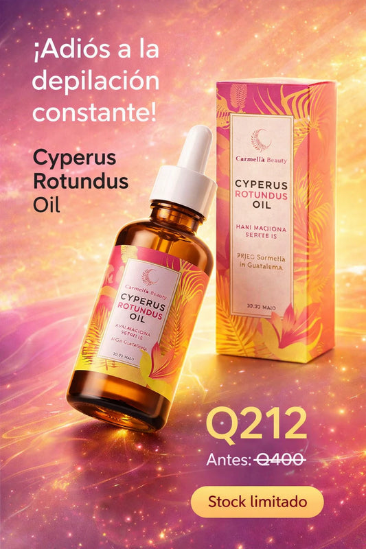 Aceite Depilador Cyperus Rotundus || Reducción Progresiva del Vello
