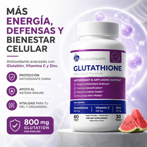 GLUTATHIONE ADVANCED™  Protección Antioxidante Avanzada para tu Bienestar Diario