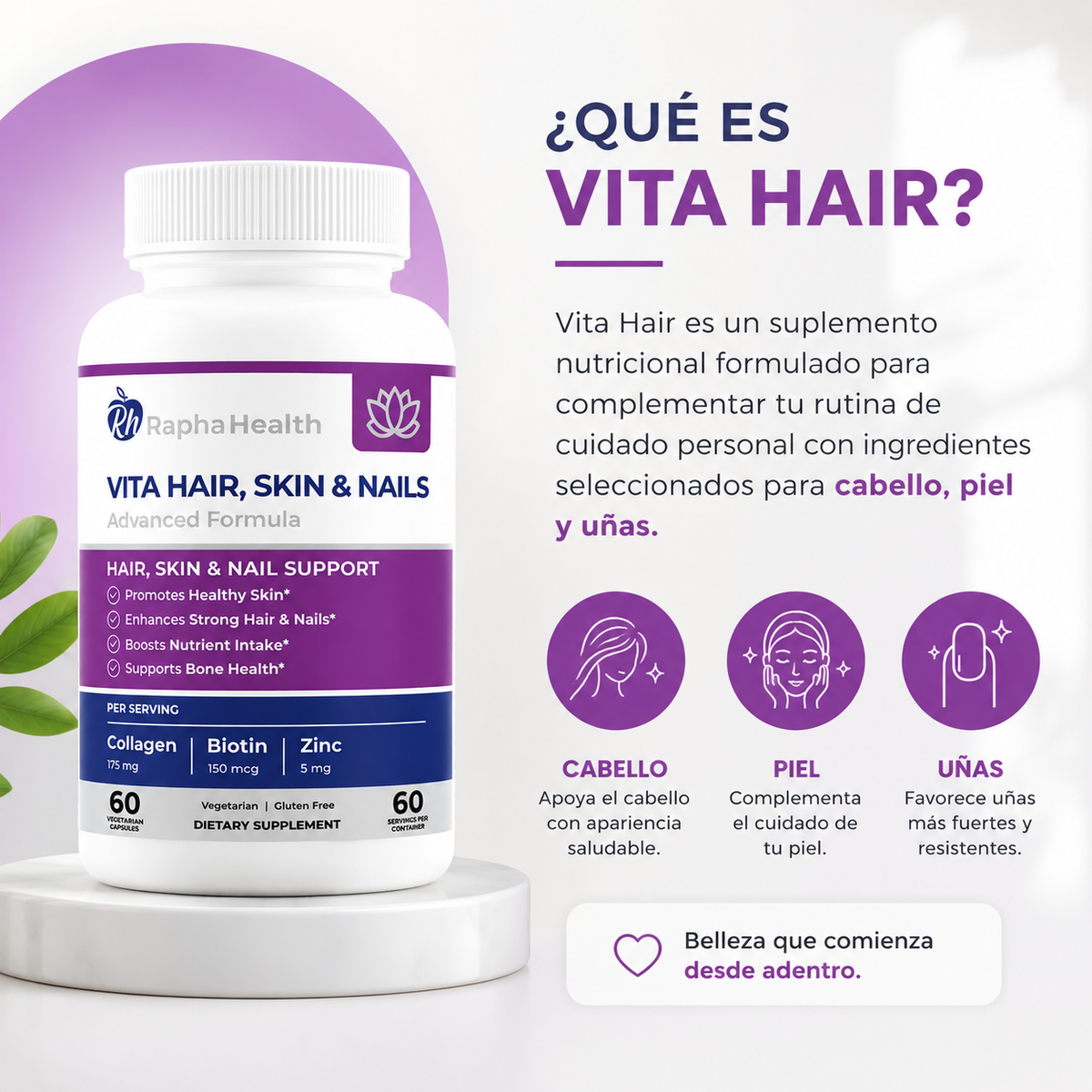 Vita Hair, Skin & Nails™ Nutrición diaria para apoyar la belleza de tu cabello, piel y uñas desde adentro
